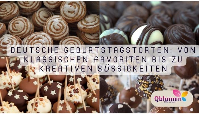 Deutsche Geburtstagstorten: Von klassischen Favoriten bis zu kreativen Süßigkeiten