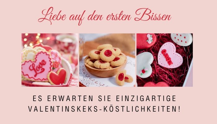 Liebe auf den ersten Bissen: Es erwarten Sie einzigartige Valentinskeks-Köstlichkeiten